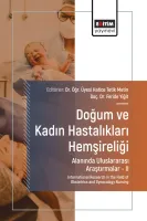 Doğum ve Kadın Hastalıkları Hemşireliği Alanında Uluslararası Araştırmalar –II