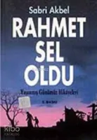 Rahmet Sel Oldu