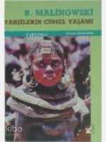 Vahşilerin Cinsel Yaşamı