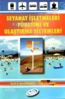 Seyahat İşletmeleri Yönetimi ve Ulaştırma Sistemleri