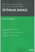 Roma Medeni Yargılama Hukuku ve Roma Eşya Hukuku Bakımındanİstihkak Davası