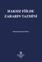 Haksız Fiilde Zararın Tazmini