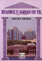 İstanbul'u Sarsan On Yıl