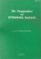 Hz. Peygamber ve Evrensel Hayatı (1.hm)