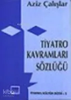 Tiyatro Kavramları Sözlüğü