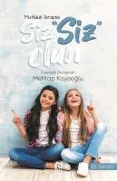 Siz Siz Olun