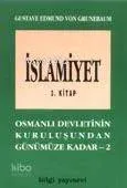 İslamiyet -3-  Osmanlı Devletinin Kuruluşundan Günümüze Kadar 2