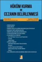 Hüküm Kurma ve Cezanın Belirlenmesi
