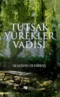 Tutsak Yürekler Vadisi