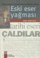 Eski Eser Yağması