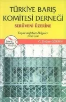 Türkiye Barış Komitesi Derneği Serüveni Üzerine