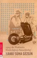 1929'da Plaklarda Dinlediğiniz Sanatkârlar