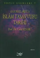Anahatlarıyla İslam Tasavvufu Tarihi