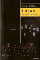 Lozan-biz Türkler ve Kürtler
