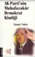 Ak Parti'nin Muhafazakar Demokrat Kimliği
