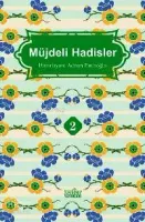 Müjdeli Hadisler - 2