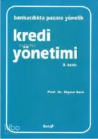 Bankacılıkta Pazara Yönelik Kredi Yönetimi