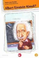 Albert Enistein Kimdi?