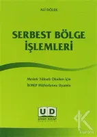 Serbest Bölge İşlemleri