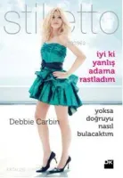 İyi ki Yanlış Adama Rastladım - Stiletto