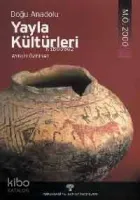 Doğu Anadolu Yayla Kültürleri