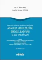 Anayasa Mahkemesine Bireysel Başvuru ile İlgili Temel Mevzuat