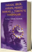 Parasal Birlik Avrupa Merkez Bankası ve Türkiye'ye Yansımaları