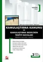 Kamulaştırma Kanunu ve Kamulaştırma Bedelinin Tespiti Davaları