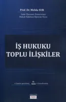 İş Hukuku Toplu İlişkiler