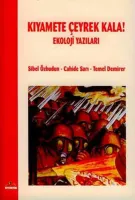Kıyamete Çeyrek Kala Ekoloji Yazıları