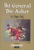 İki General Bir Asker Cilt: 2