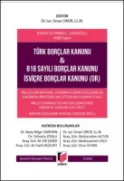 Türk Borçlar Kanunu & 818 Sayılı Borçlar Kanunu İsviçre Borçlar Kanunu (OR)