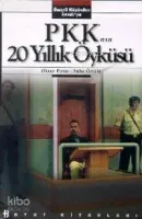 PKK'nın 20 Yıllık Öyküsü