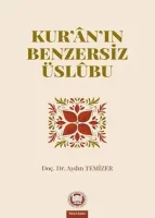Kur’an’ın Benzersiz Üslubu