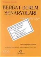 Berbat Durum Senaryoları