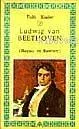 Ludwıg Van Beethoven (hayatı ve Eserleri)