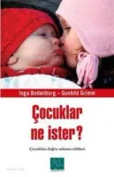 Çocuklar Ne İster' - Çocukları Doğru Anlama Rehberi