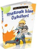 Matrak Lise Öyküleri