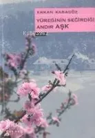 Yüreğinin Seğirdiği Andır Aşk