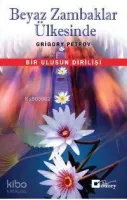 Beyaz Zambaklar Ülkesinde