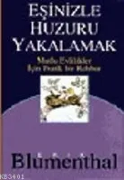 Eşinizle Huzuru Yakalamak