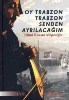 Oy Trabzon Trabzon Senden Ayrılacağım