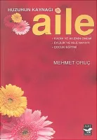 Huzurun Kaynağı Aile