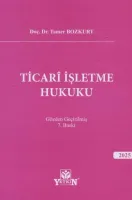 Ticarî İşletme Hukuku 7.BASKI