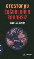 Otostopçu 5: Çoğunlukla Zararsız