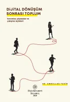 (E-Kitap) Dijital Dönüşüm Sonrası Toplum