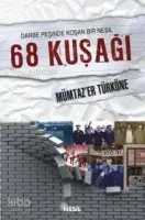 Darbe Peşinde Koşan Bir Nesil 68 Kuşağı