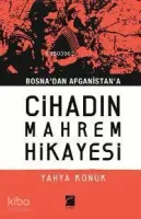 Bosna'dan Afganistan'a Cihadın Mahrem Hikayesi
