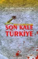 Küresel ve Yerel Mafya Kıskacındaki Son Kale Türkiye