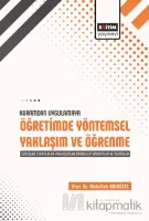 Kuramdan Uygulamaya Öğretimde Yöntemsel Yaklaşım ve Öğrenme